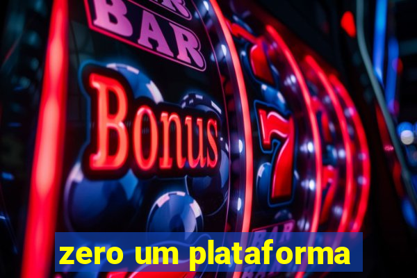 zero um plataforma